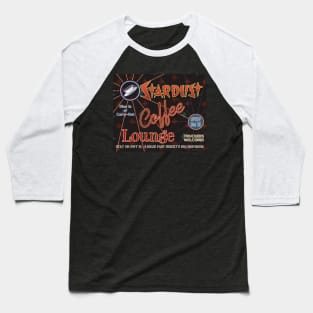 Stardust Coffee Lounge Baseball T-Shirt